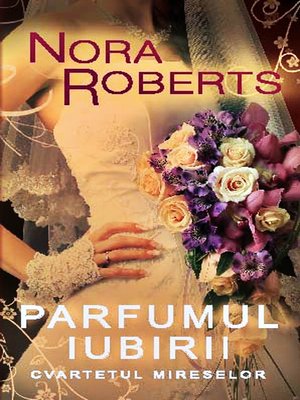 cover image of Parfumul iubirii (Cvartetul mireselor 2)